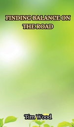 Finding Balance on the Road