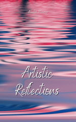 Artistic Reflections
