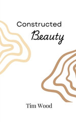 Constructed Beauty