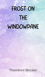 Frost on the Windowpane