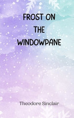 Frost on the Windowpane