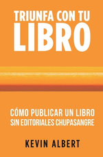 Como publicar un libro sin editoriales chupasangre