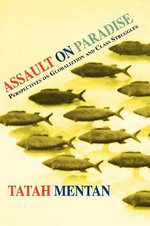 Assault on Paradise. Perspectives on Globalization and Class Struggles