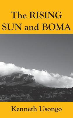 The Rising Sun and Boma The Rising Sun and Boma