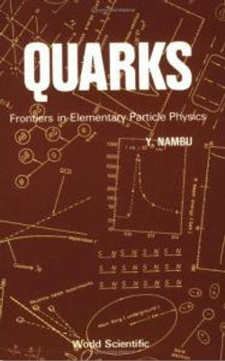 Quarks: Frontiers In Elementary Particle Physics
