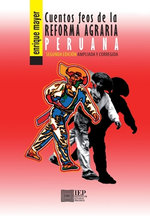 Cuentos feos de la reforma agraria peruana