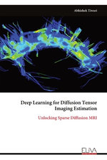 Deep Learning for Diffusion Tensor Imaging Estimation