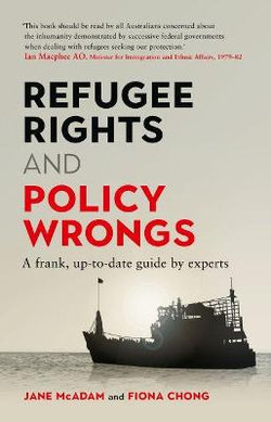 Refugee Rights and Policy Wrongs