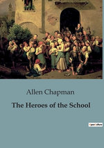 The Heroes of the School