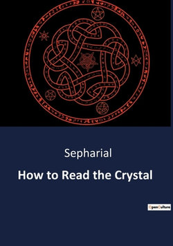 How to Read the Crystal