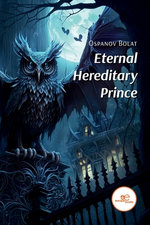 ETERNAL HEREDITARY PRINCE 2023