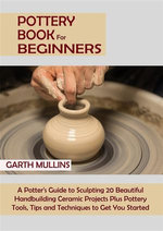 Pottery Book for Beginners