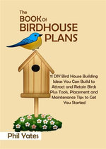 The Book of Birdhouse Plans