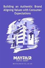 Building an Authentic Brand Aligning Values with Consumer Expectations