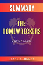 Summary of The Homewreckers by Mary Kay Andrews