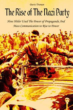 The Rise of The Nazi Party