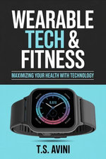 Wearable Tech & Fitness