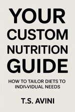 Your Custom Nutrition Guid