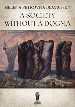 A Society Without a Dogma A Society Without a Dogma