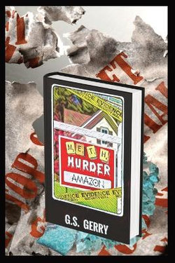 Meth Murder & Amazon