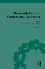 Nineteenth-Century Gardens and Gardening Nineteenth-Century Gardens and Gardening