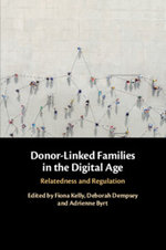 Donor-Linked Families in the Digital Age
