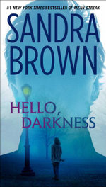 Hello, Darkness