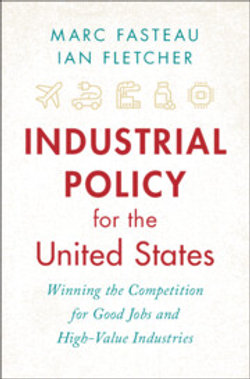 Industrial Policy for the United States