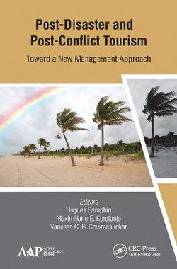 Post-Disaster and Post-Conflict Tourism