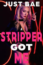 A Stripper Got Me: Asia