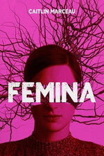 Femina: A Collection of Dark Fiction