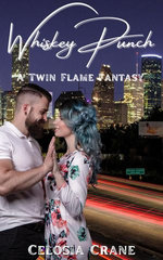 Whiskey Punch: A Twin Flame Fantasy