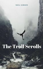 The Troll Scrolls The Troll Scrolls