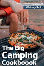 The Big Camping Cookbook