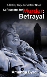 13 Reasons for Murder: Betrayal