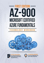 Microsoft Certified Azure Fundamental AZ-900: Technology Workbook