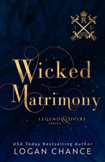 Wicked Matrimony: A Vampire Romance