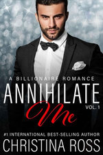 Annihilate Me, Vol. 1