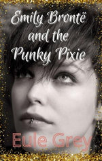 Emily Brontë and the Punky Pixie
