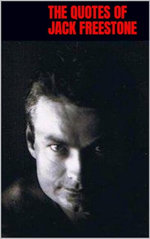 The Quotes of Jack Freestone