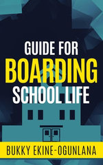 Guide for Boarding School Life