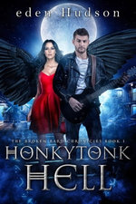 Honkytonk Hell: A Twisted Urban Fantasy Adventure