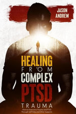 Healing From Trauma and PTSD