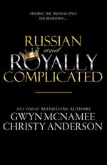 Russian and Royally Complicated