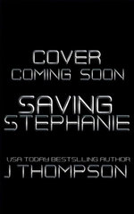 Saving Stephanie