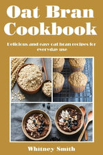 Oat Bran Cookbook