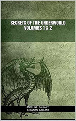Secrets of the Underworld Volumes 1 & 2