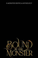 Bound by the Monster