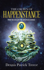 The Crown of Happenstance
