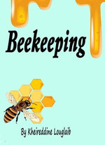 Beekeeping: How to become a beekeeper